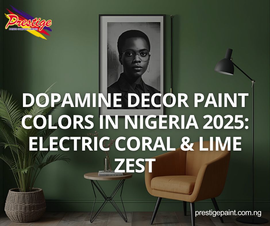 dopamine decor paint colors Nigeria 2025