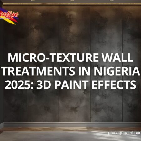 micro-texture wall treatments Nigeria 2025