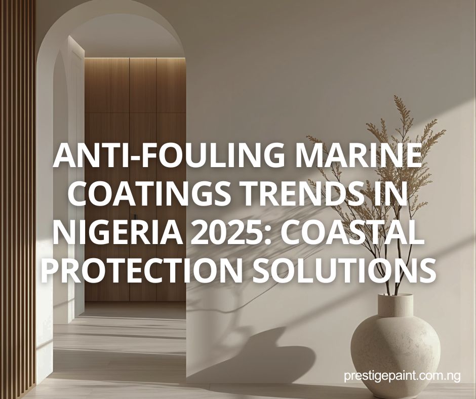 anti-fouling marine coatings trends Nigeria 2025
