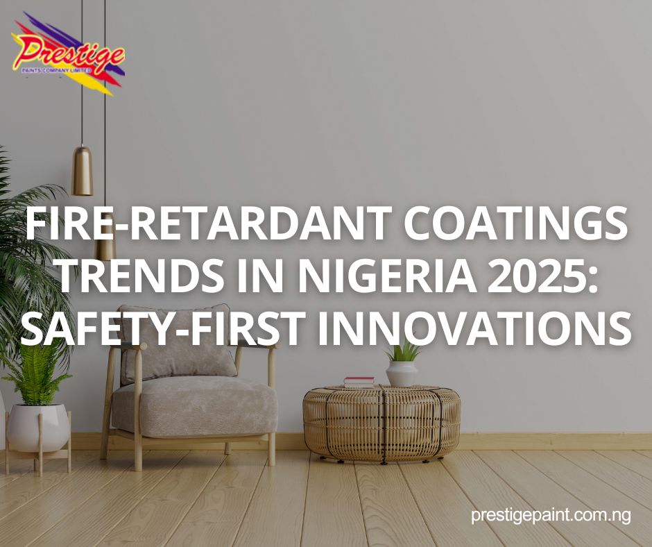 fire-retardant coatings trends Nigeria 2025
