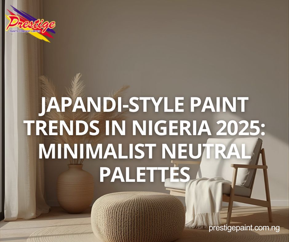 Japandi-style paint trends Nigeria 2025
