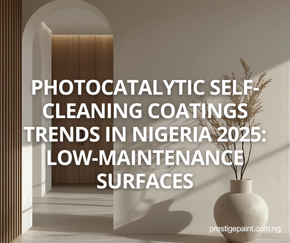 photocatalytic self-cleaning coatings trends Nigeria 2025