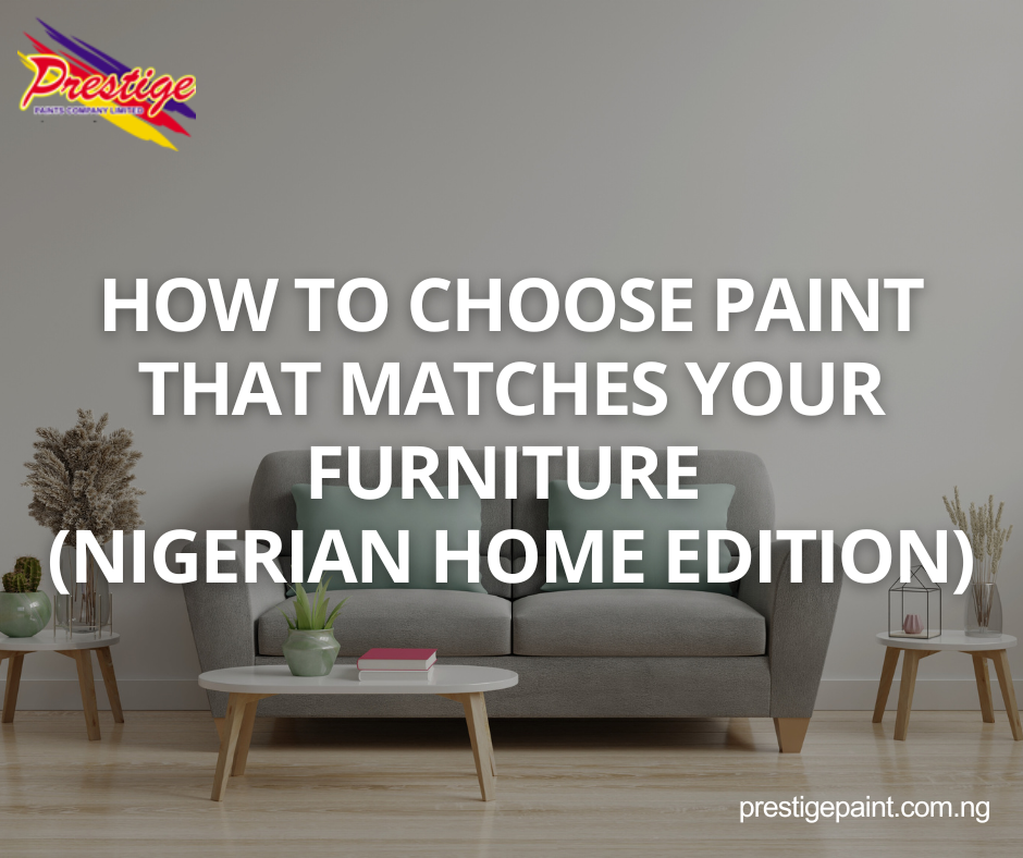 Paint color combination matching brown Nigerian sofa with Prestige Clay Beige walls.