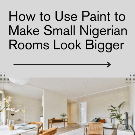 Paint for Small Nigerian Rooms