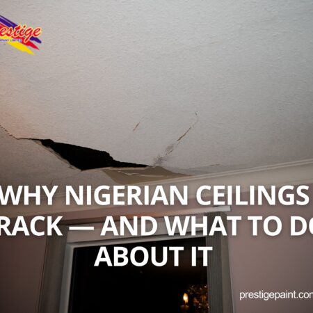 ceiling cracks in Nigerian homes