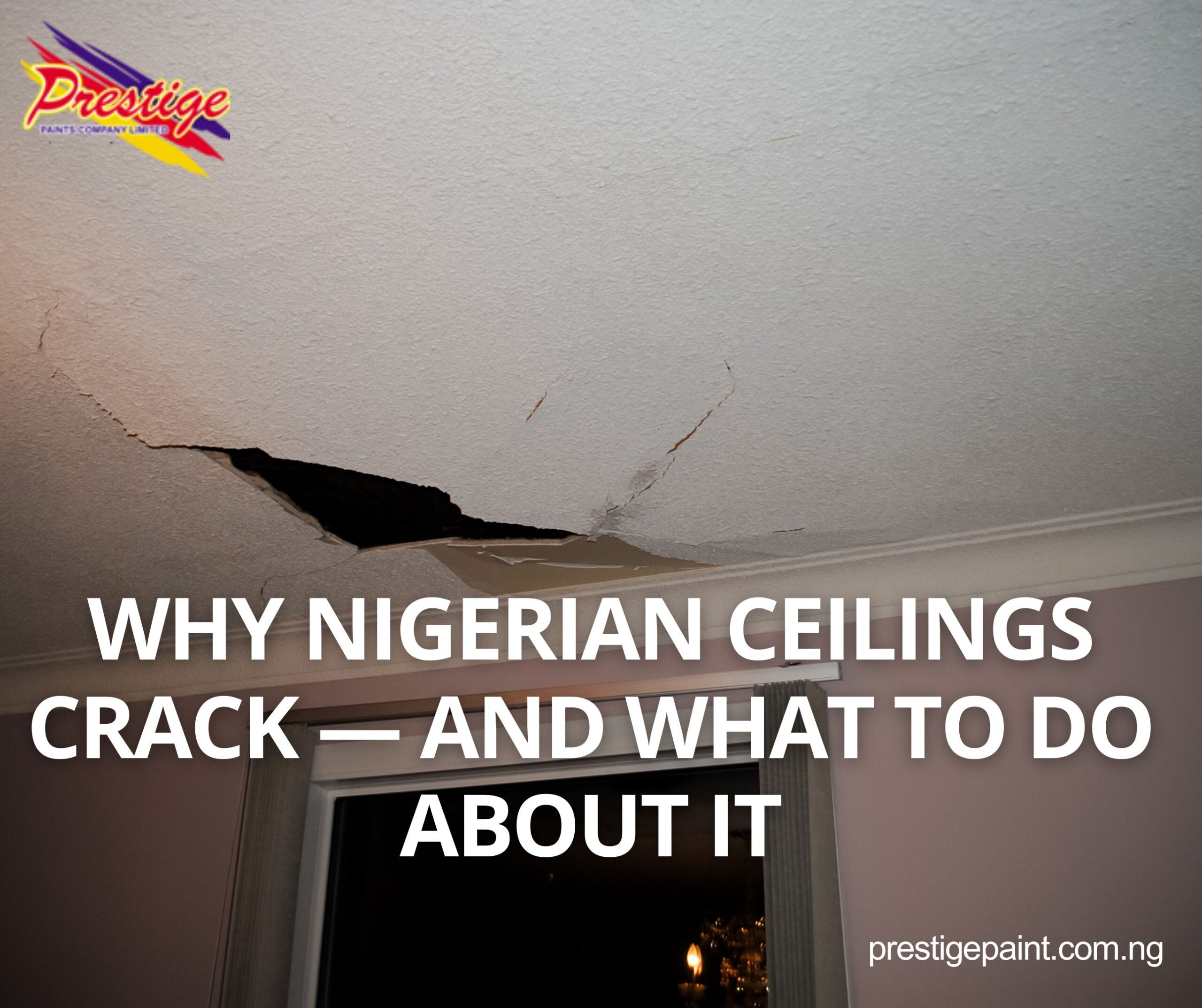 ceiling cracks in Nigerian homes
