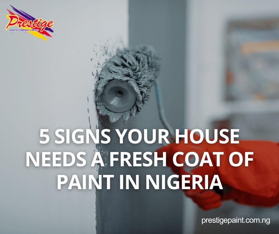 fresh coat of paint in Nigeria
