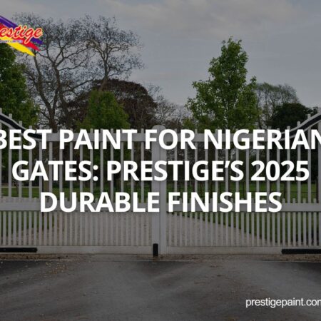 paint for Nigerian gates