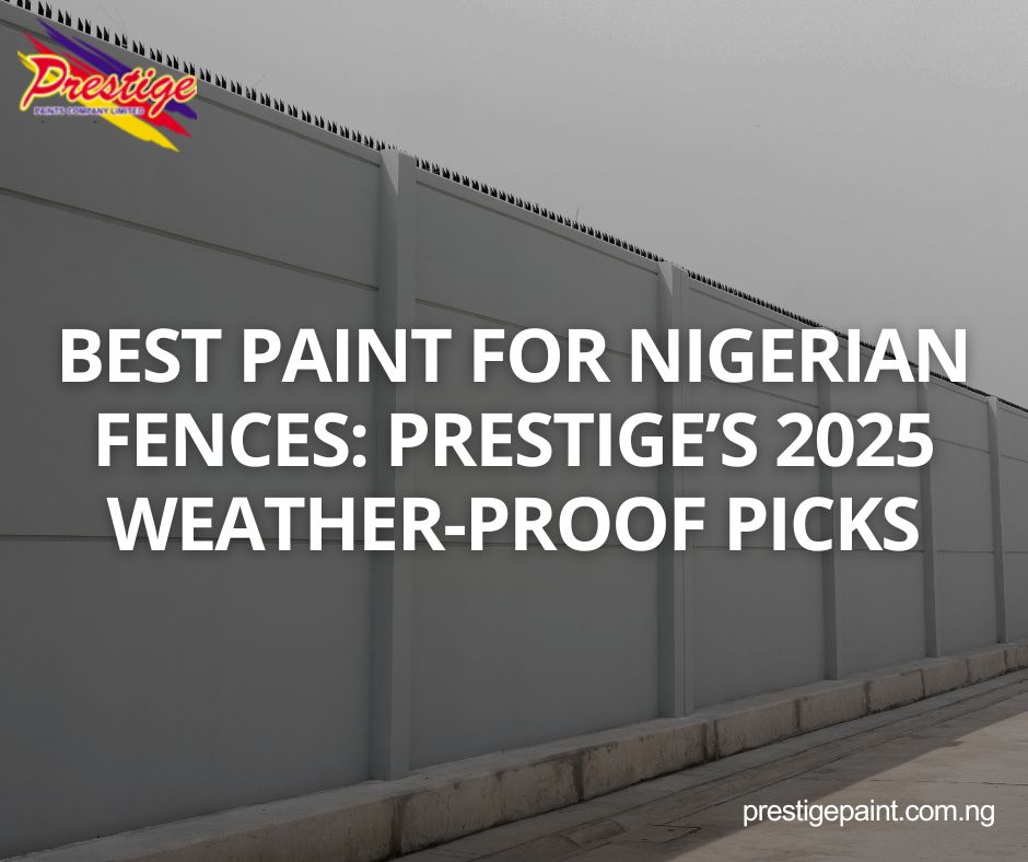 paint for Nigerian fences