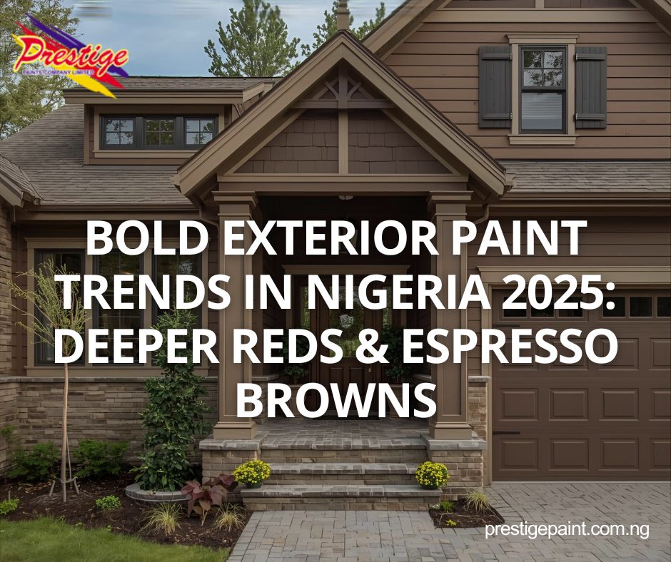 bold exterior paint trends Nigeria 2025