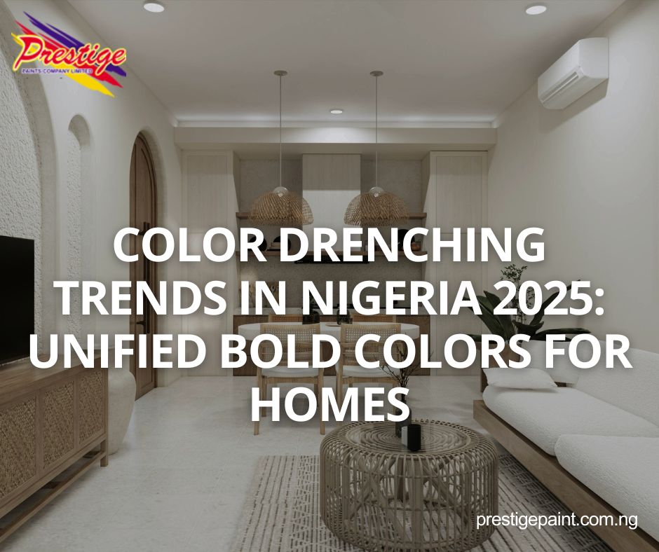 color drenching trends Nigeria 2025