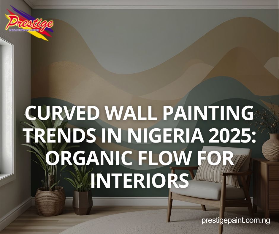 curved wall painting trends Nigeria 2025