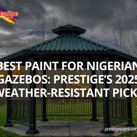 paint for Nigerian gazebos