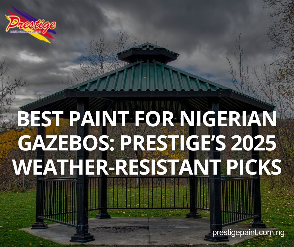 paint for Nigerian gazebos