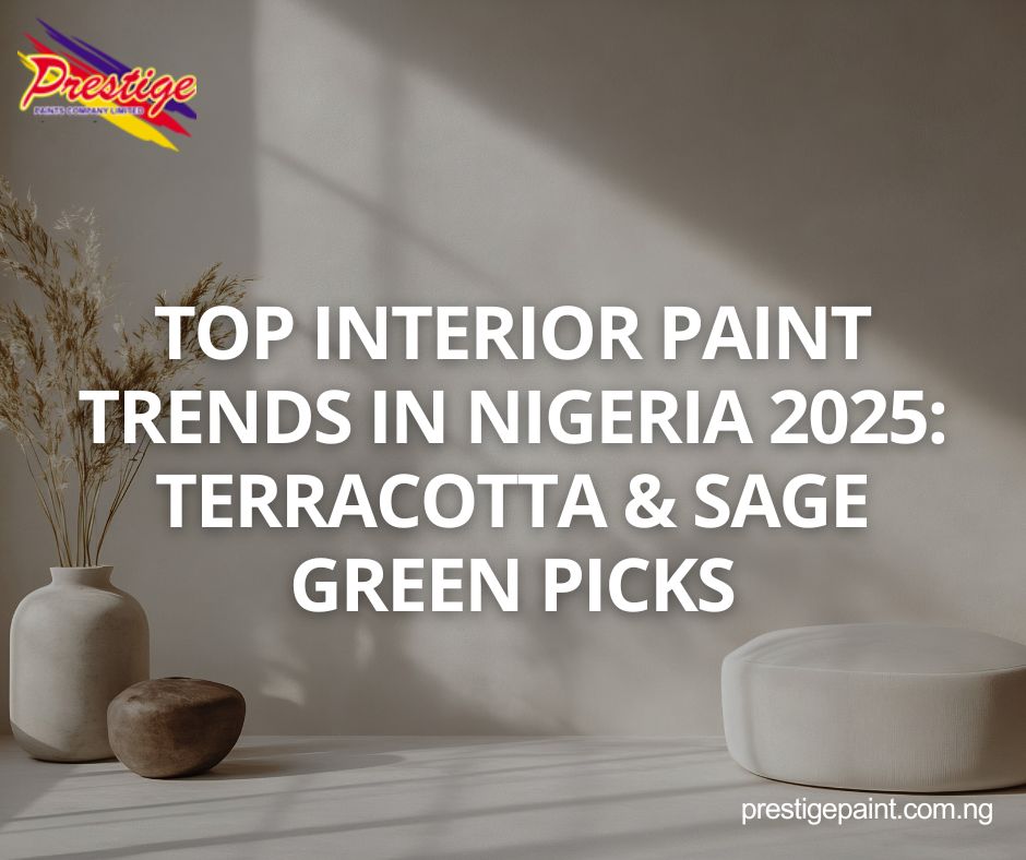 interior paint trends Nigeria 2025