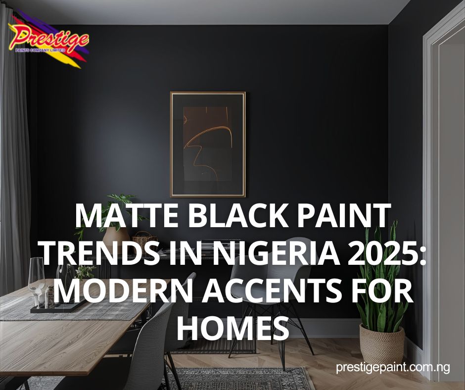 matte black paint trends Nigeria 2025