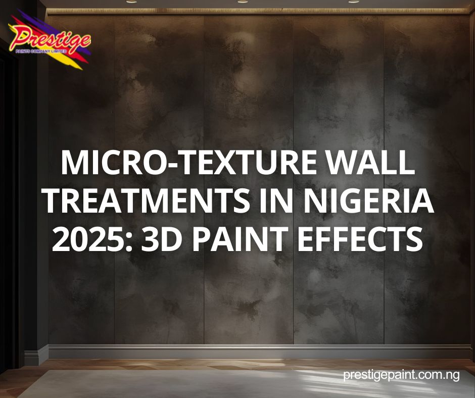 micro-texture wall treatments Nigeria 2025