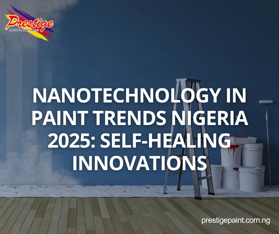 nanotechnology in paint trends Nigeria 2025