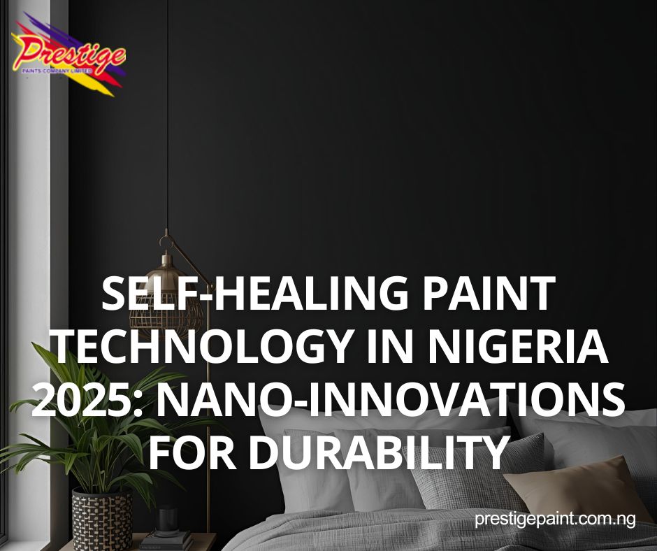 self-healing paint technology Nigeria 2025