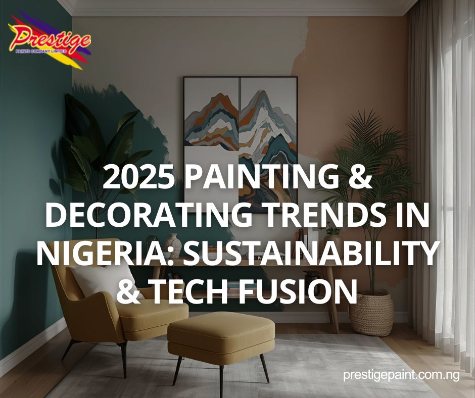 2025 painting & decorating trends Nigeria