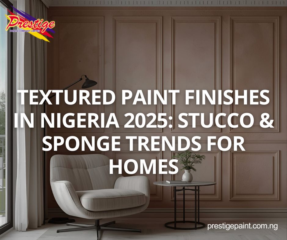 textured paint finishes Nigeria 2025
