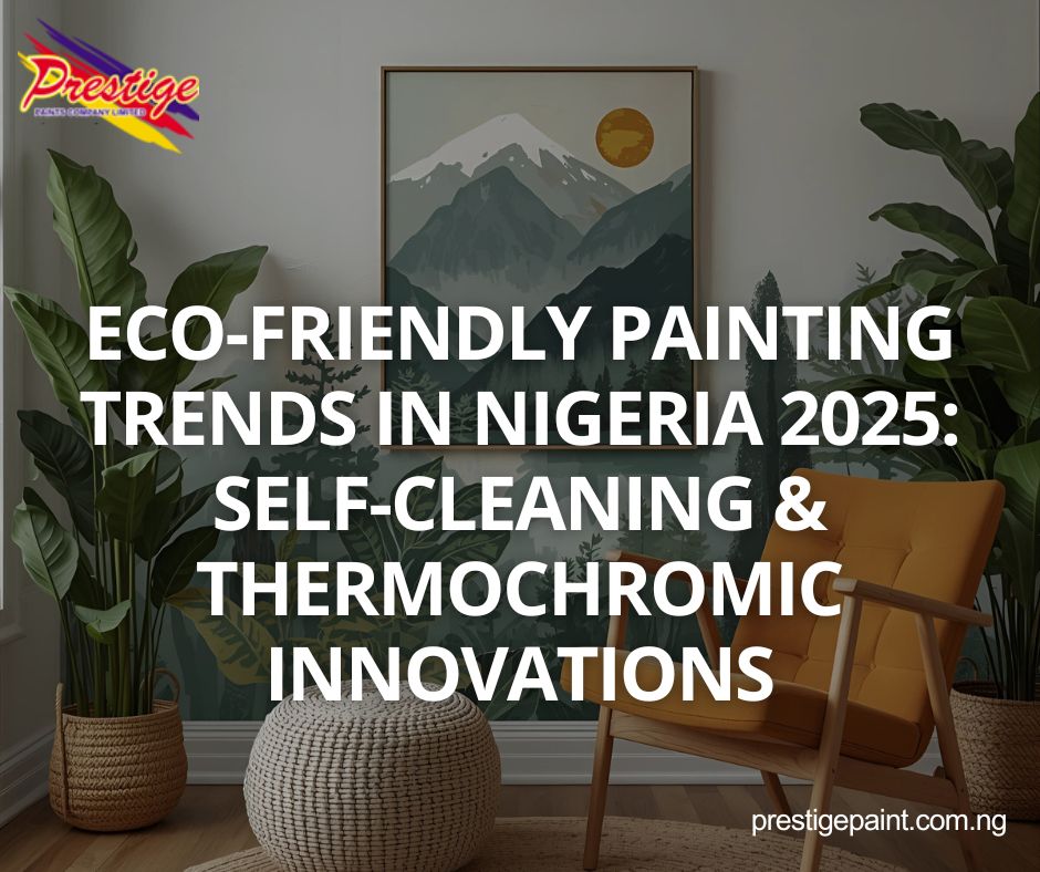 eco-friendly painting trends Nigeria 2025