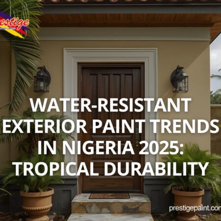 water-resistant exterior paint Nigeria 2025