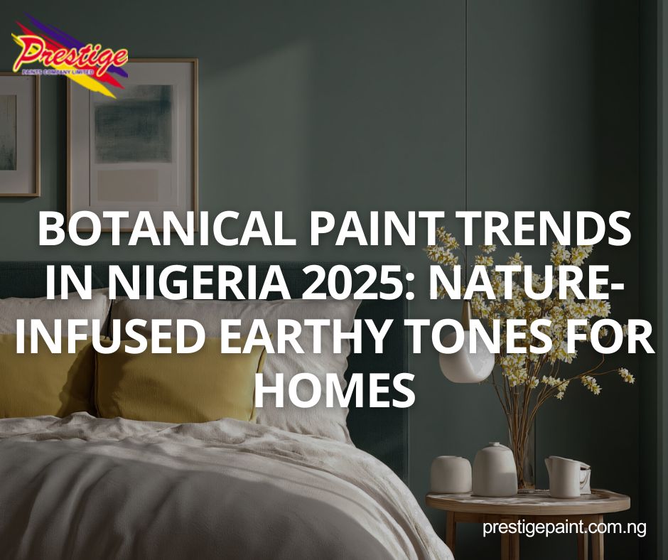 botanical paint trends Nigeria 2025