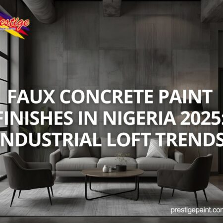faux concrete paint finishes Nigeria 2025