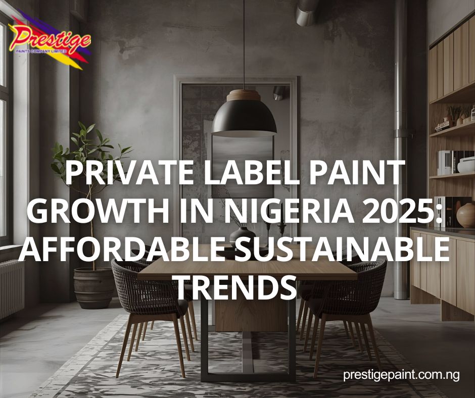 private label paint growth Nigeria 2025