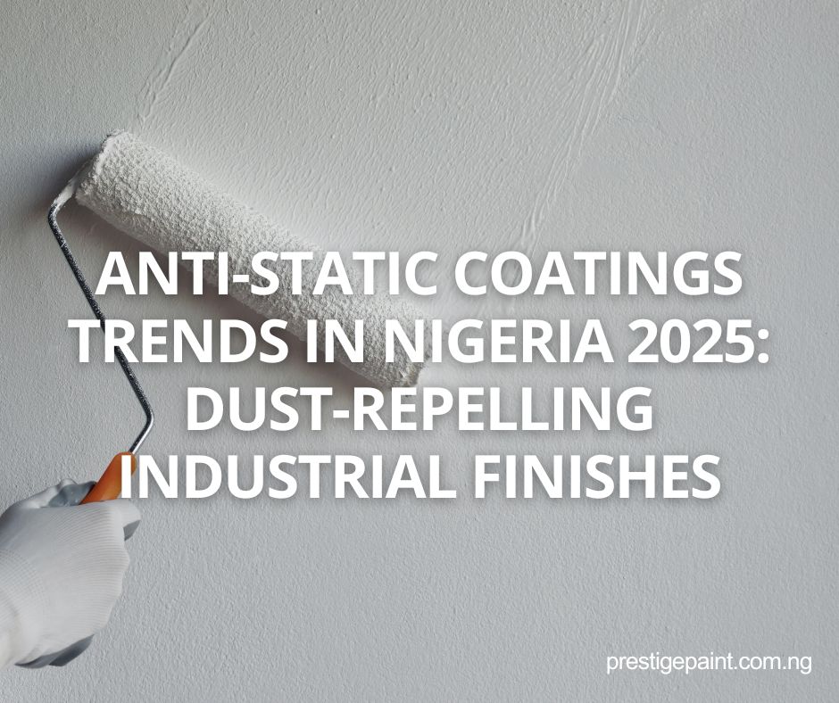 anti-static coatings trends Nigeria 2025