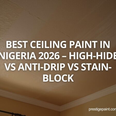 best ceiling paint Nigeria