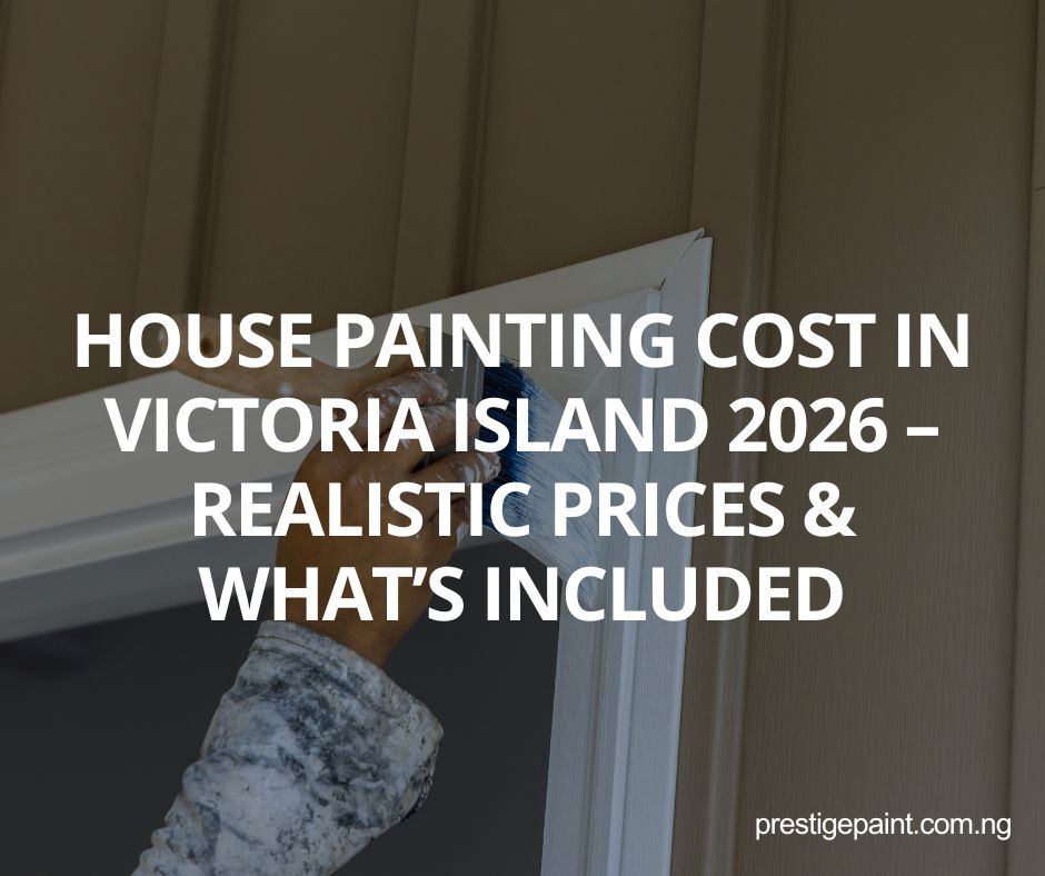 house painting cost Victoria Island