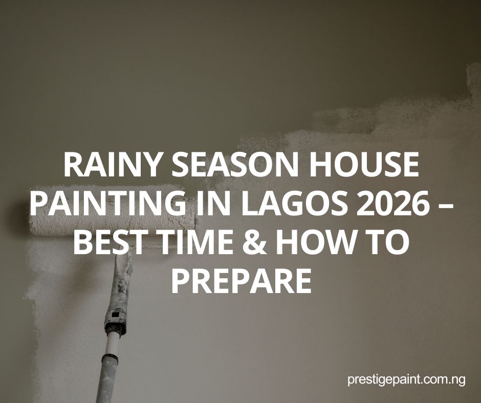 rainy season house painting Lagos