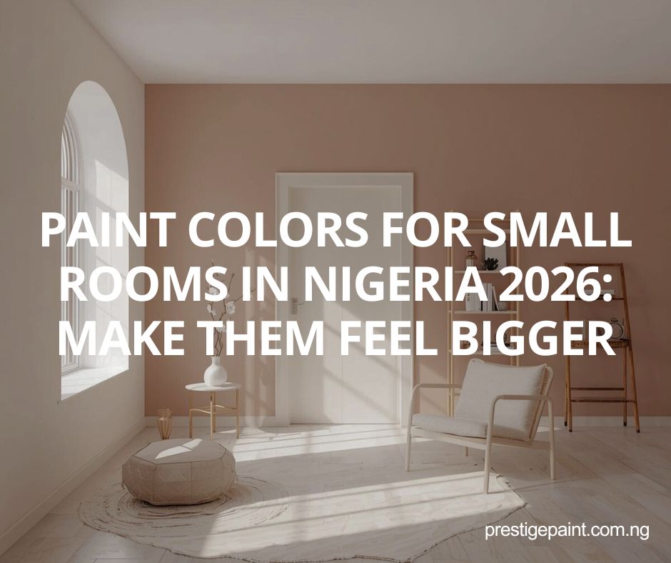 paint colors for small rooms Nigeria