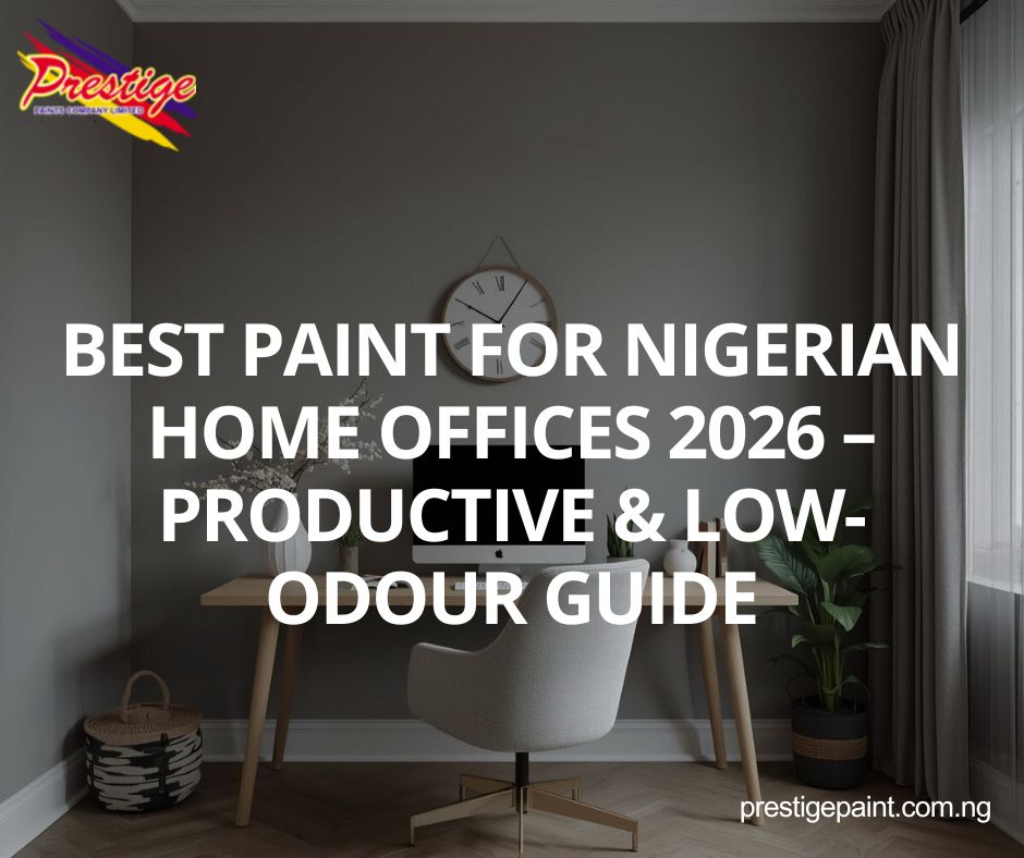 best paint for Nigerian home offices