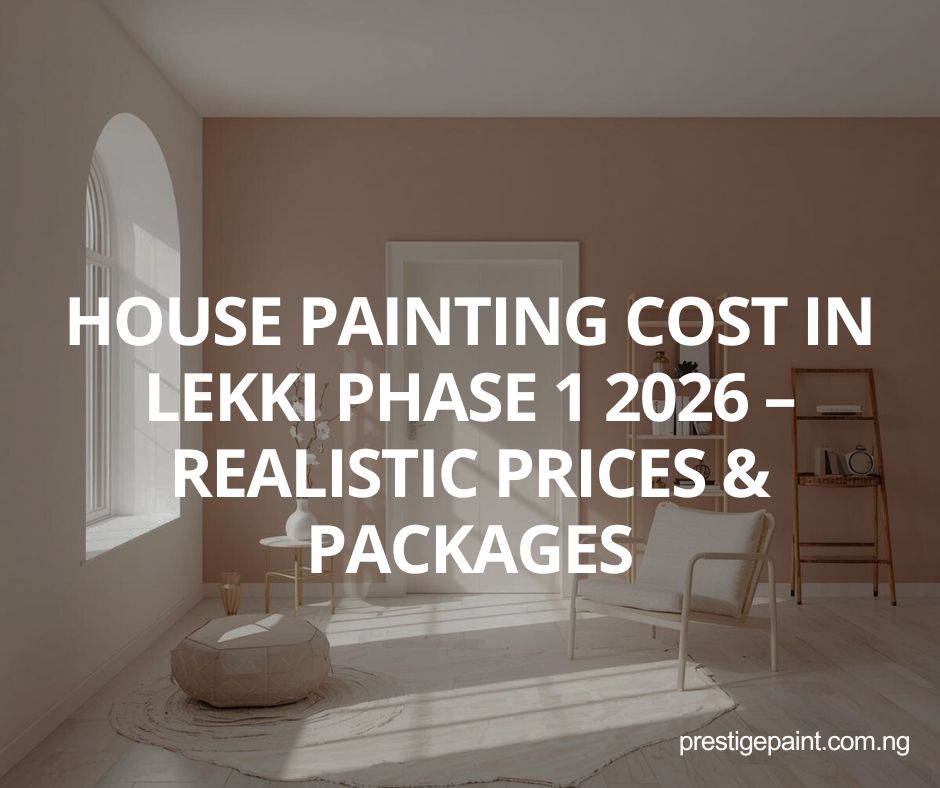 house painting cost Lekki Phase 1