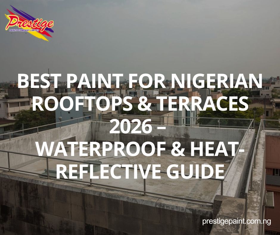 best paint for Nigerian rooftops