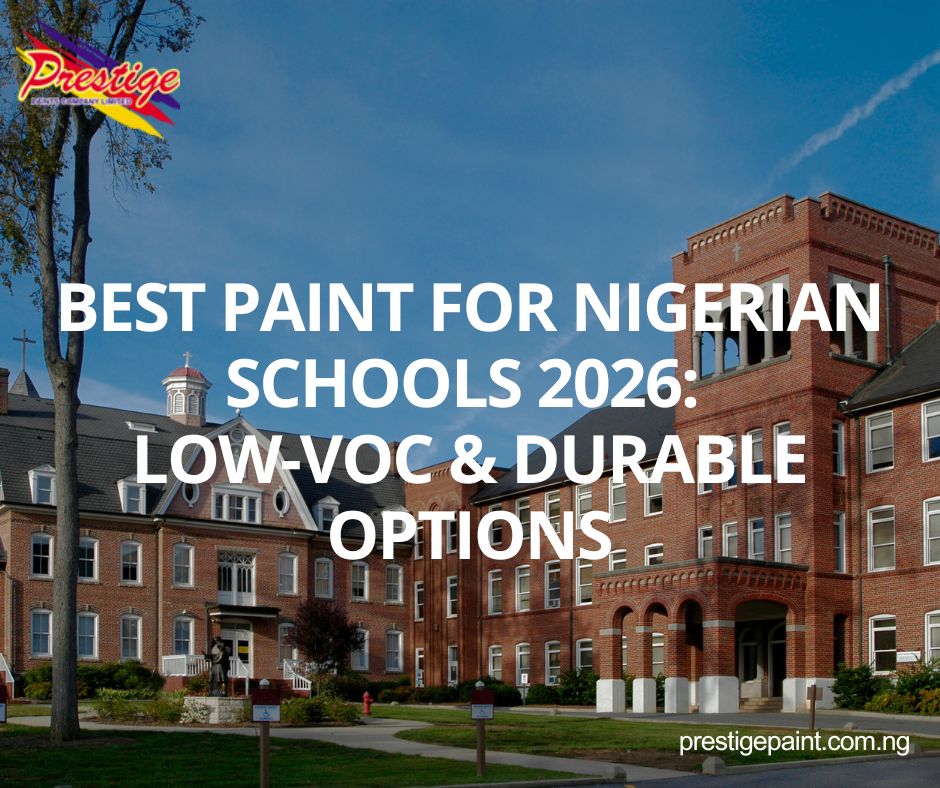 best paint for Nigerian schools
