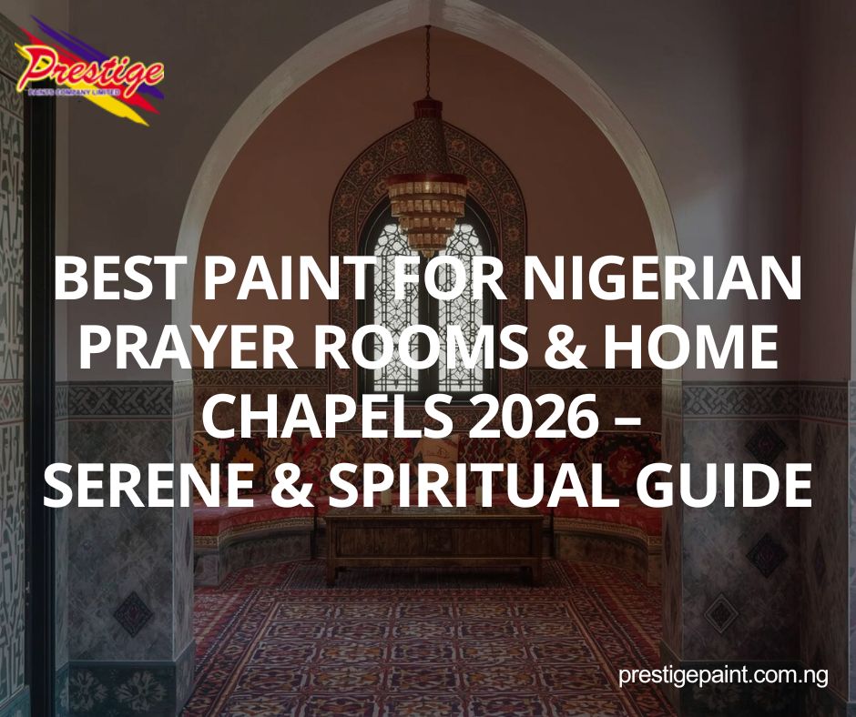 best paint for Nigerian prayer rooms