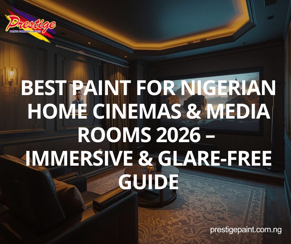 best paint for Nigerian home cinemas