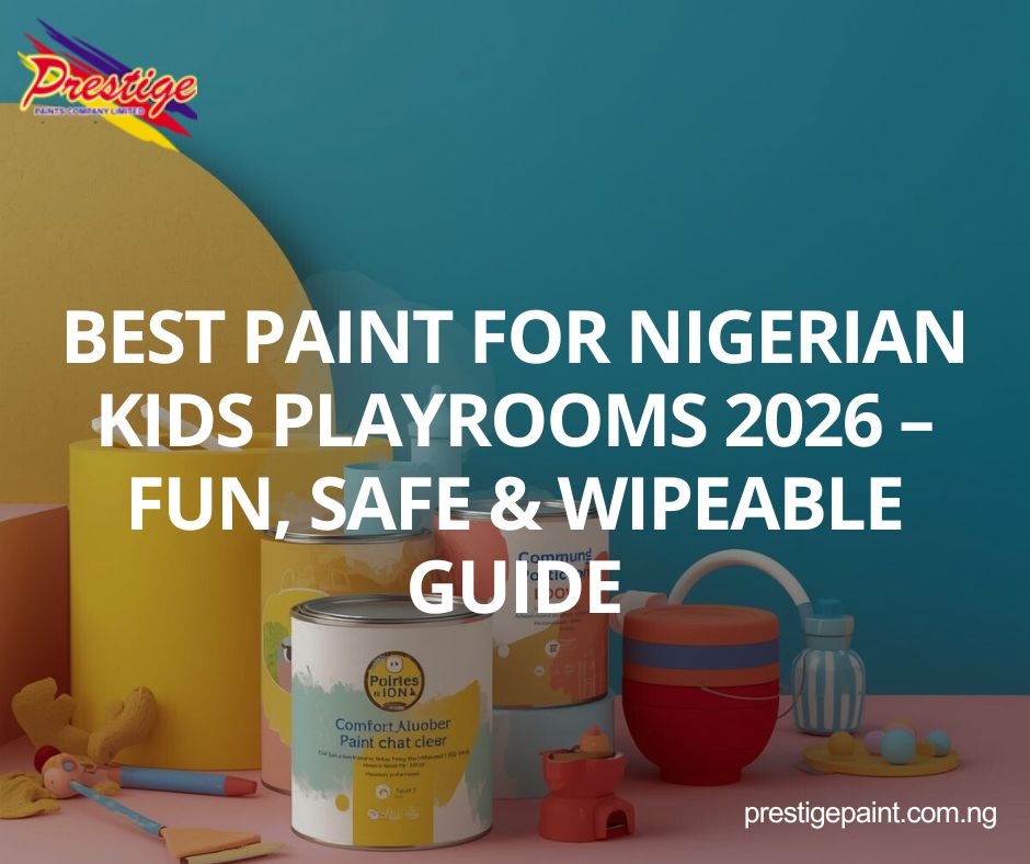 best paint for Nigerian kids playrooms