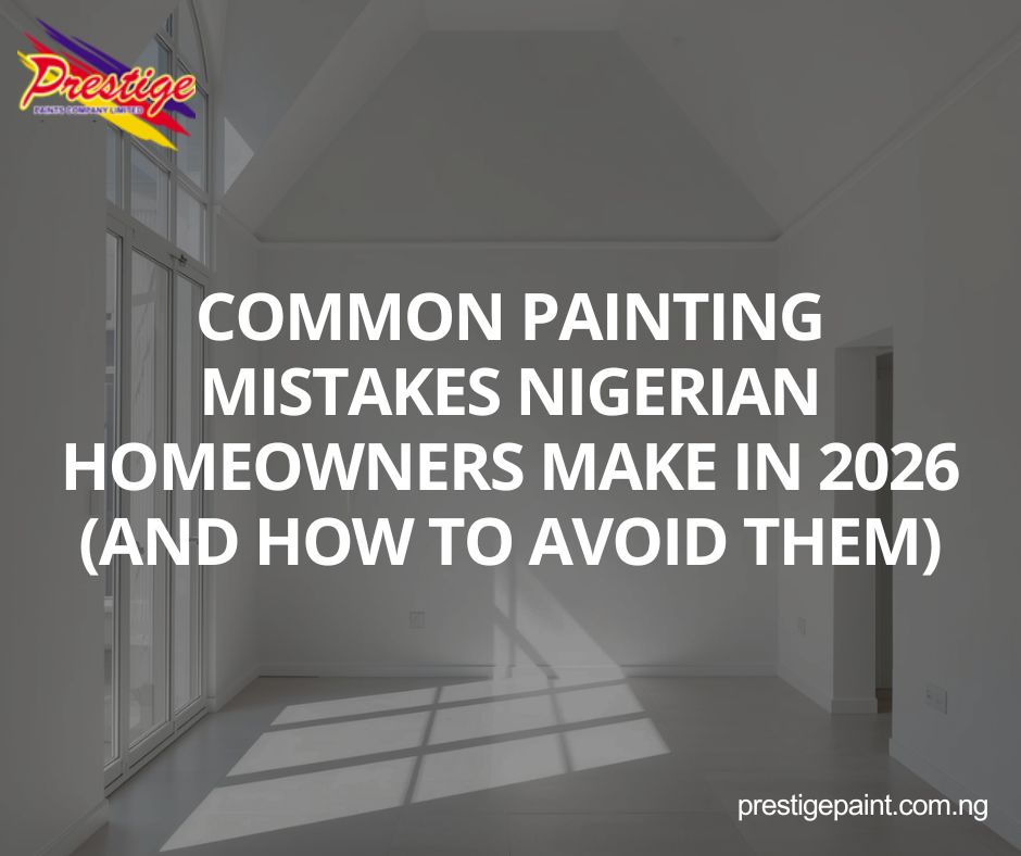 common painting mistakes Nigeria