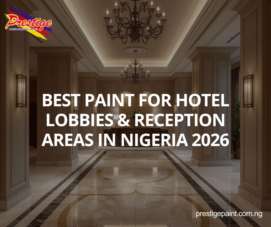 best paint for hotel lobbies Nigeria