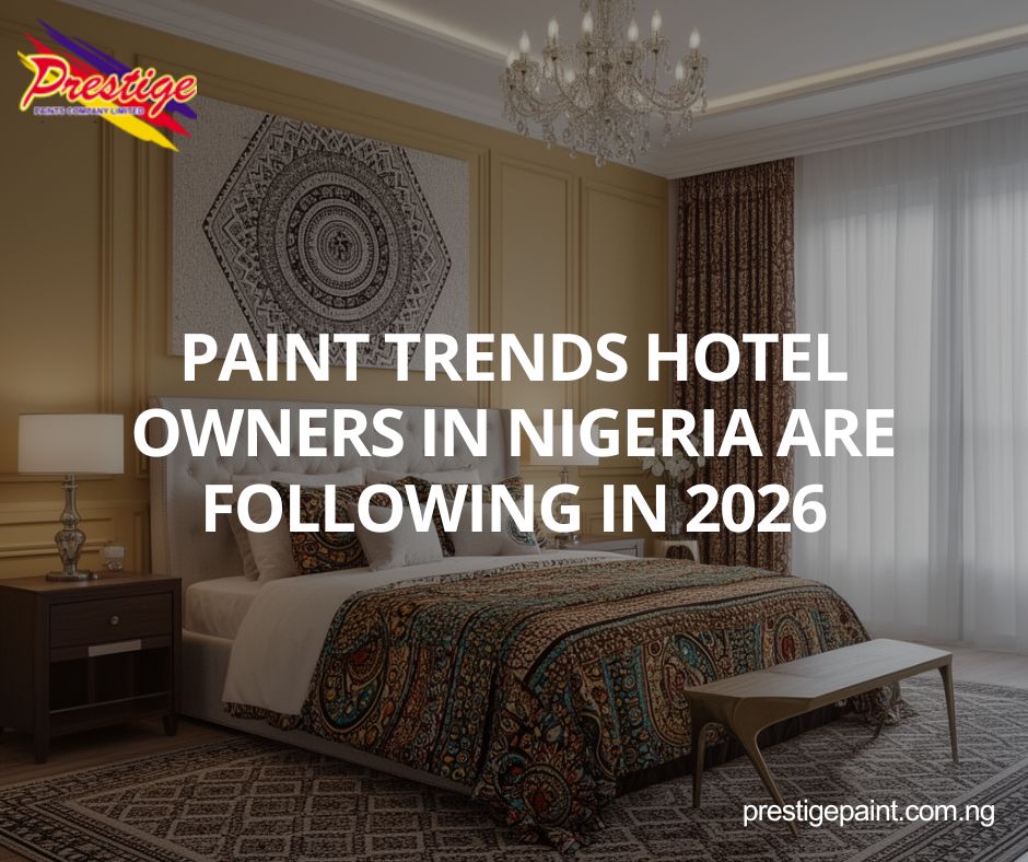 paint trends hotel owners Nigeria 2026