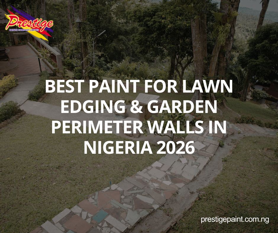 best paint for lawn edging Nigeria