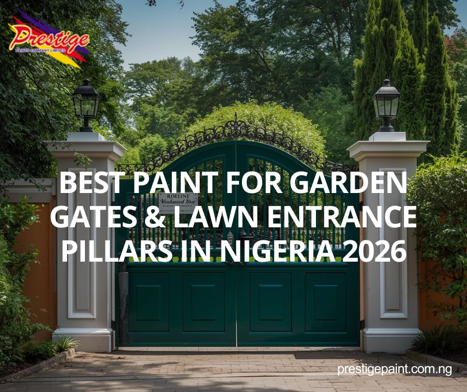 best paint for garden gates Nigeria