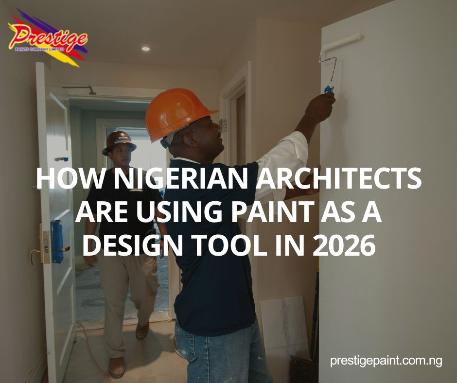 how Nigerian architects use paint 2026