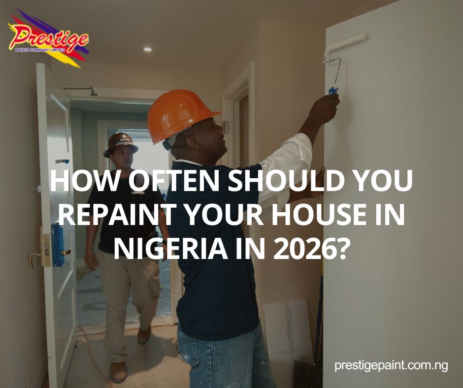 how often repaint house Nigeria