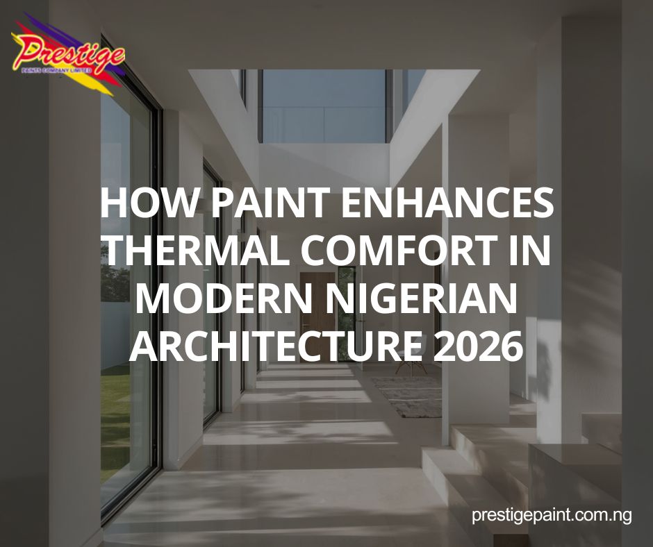 paint thermal comfort Nigerian architecture 2026